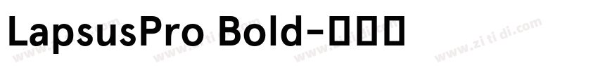 LapsusPro Bold字体转换